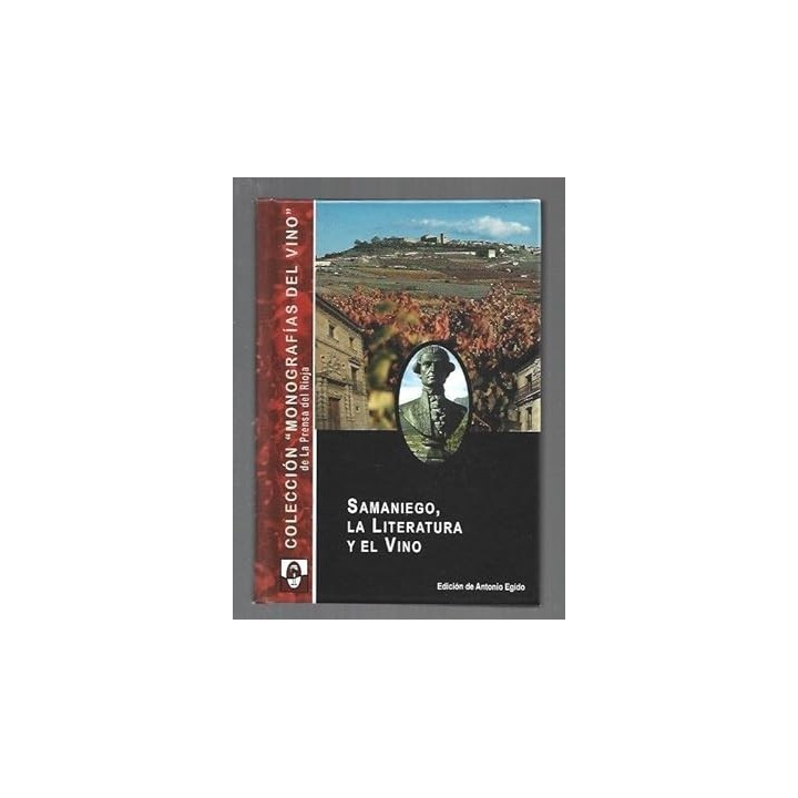 SAMANIEGO, LA LITERATURA Y EL VINO
